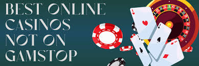 Discover Online Casinos Not Blocked by Gamstop 935809846
